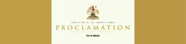 Province of Manitoba Tech Week Proclamation