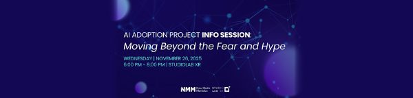 AI Adoption Info Session: moving beyond the fear and hype banner. Wednesday November 26th, 2025. 6 to 8pm at StudioLab xR.
