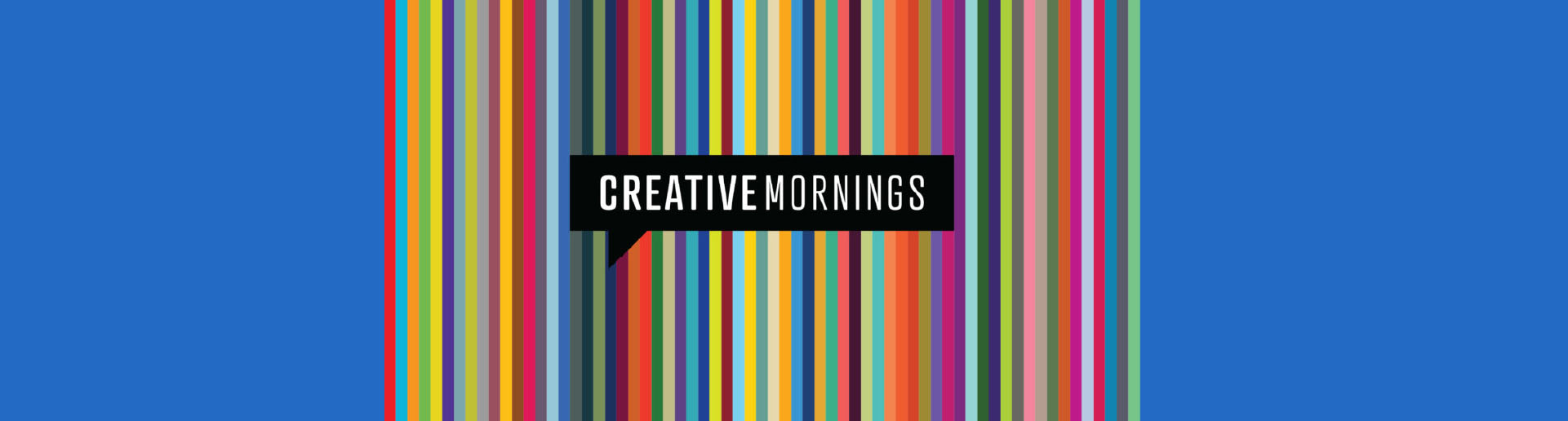 Creative Mornings rainbow banner